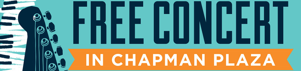 Chapman Plaza Concert Series